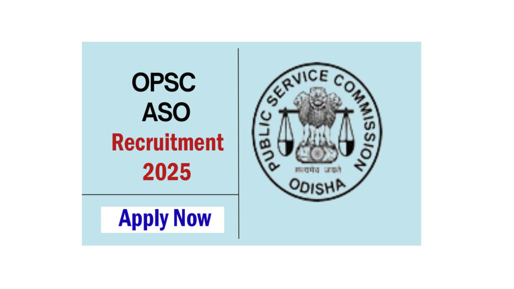 OPSC ASO Recruitment 2025